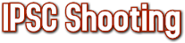 IPSC Shooting IPSC Shooting